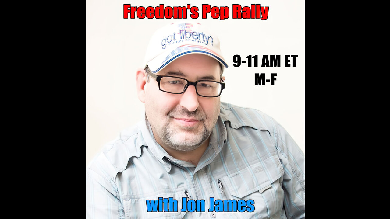 Freedom's Pep Rally w/Jon James, 6/29/2022