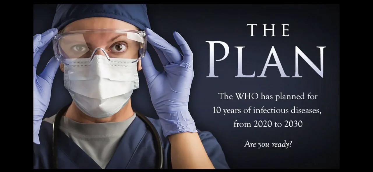 The Plan : The WHO Has Planned For 10 Years Of Infectious Diseases. Are You Ready?