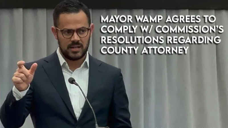 Mayor Wamp Agrees To Comply With Commission’s Resolutions Regarding County Attorney