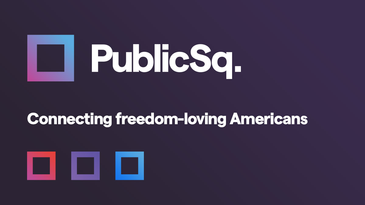 PublicSq. | Connecting freedom loving Americans